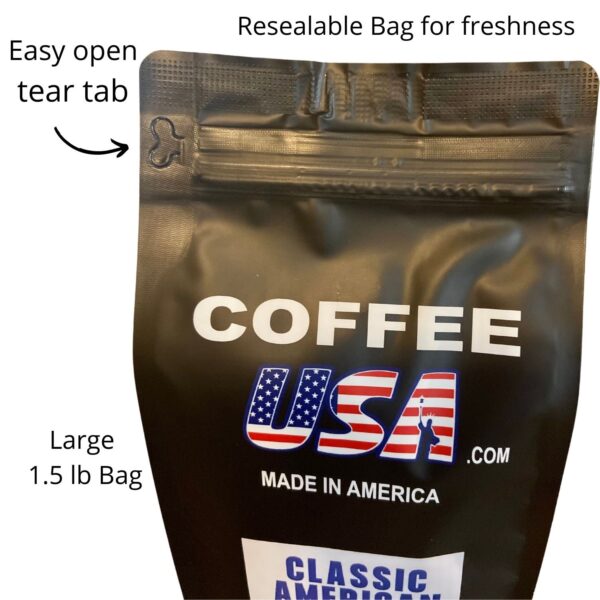Classic American Coffee - Medium - Large 1.5 lb bag - (Most Popular) - Image 5