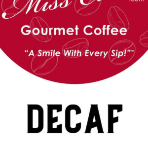 Miss Ellie's DECAF Coffee