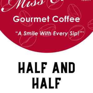 Miss Ellie's Half and Half Coffee